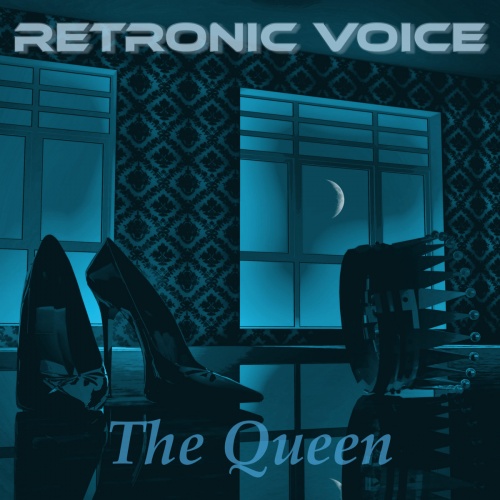 Retronic Voice - The Queen &#8206;(2 x File, MP3, Single) 2017