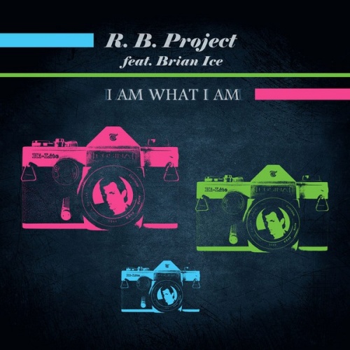 R. B. Project Feat. Brian Ice - I Am What I Am (Vinyl, 12'') 2017