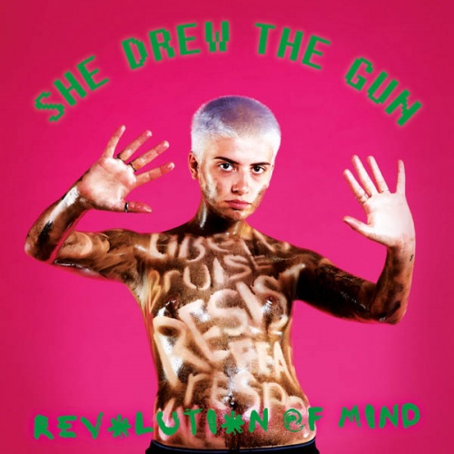 She Drew The Gun - Revolution Of Mind (2018)