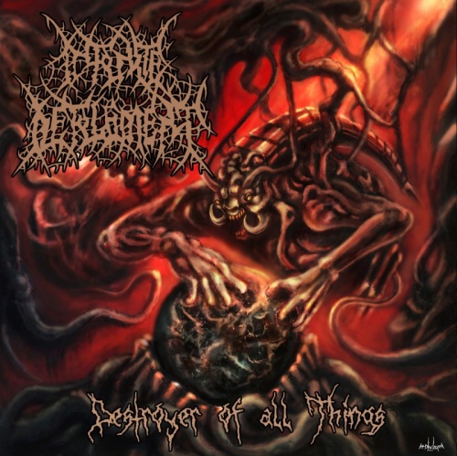 Infinite Defilement - Destroyer Of All Things 2015