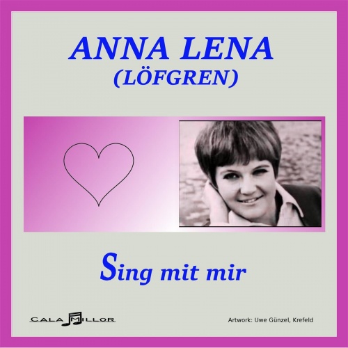 Anna Lena (L&#246;fgren) - Anna Lena Sing Mit Mir (2018) (Lossless)