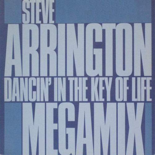 Steve Arrington - Dancin' In The Key Of Life (Megamix) (Vinyl, 12'', Partially Mixed) 1985