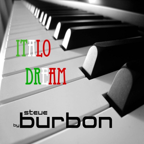 Steve Burbon - Italo Dream &#8206;(2 x File, MP3, Single) 2016