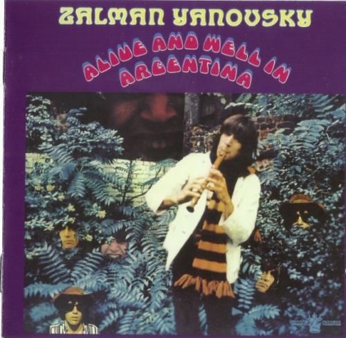 Zalman Yanovsky - Alive And Well In Argentina (1968) [2010] Lossless