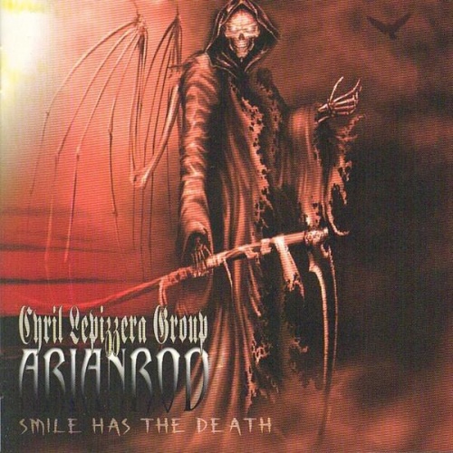 Cyril Lepizzera Group Arianrod - Smile Has The Death 2008