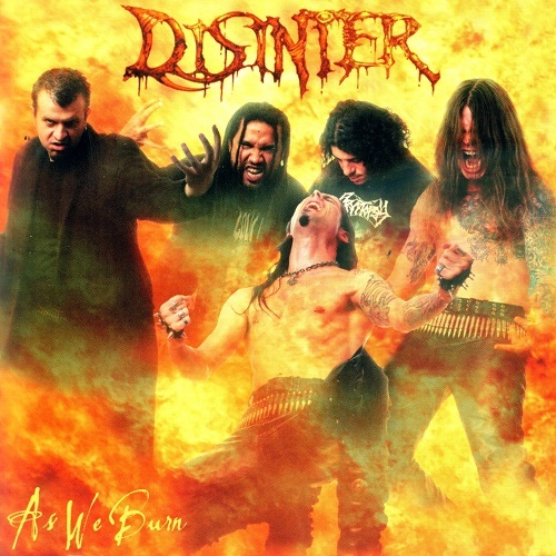 Disinter - As We Burn (2004)