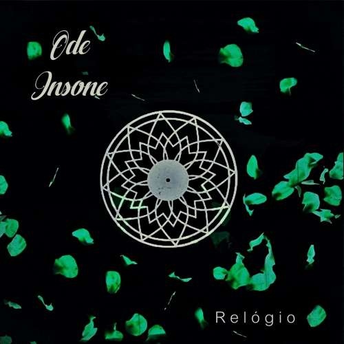 Ode Insone - Relogio (2018)