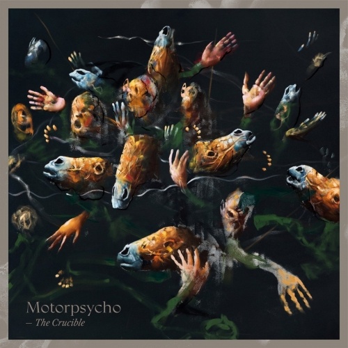 Motorpsycho - The Crucible (2019) (Lossless+Mp3)