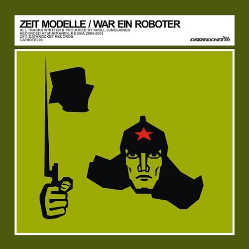 Zeit Modelle - War Ein Roboter (2011)