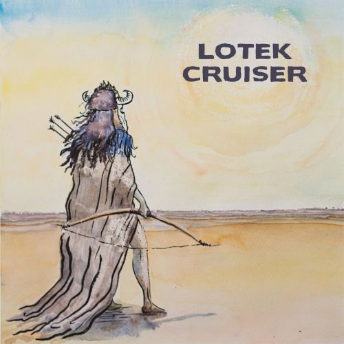 Lotek Cruiser - Lotek Cruiser (2019)