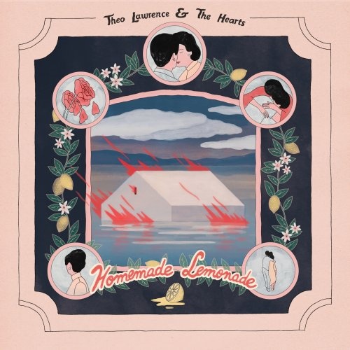 Theo Lawrence & The Hearts - Homemade Lemonade (Deluxe Version) (2018)