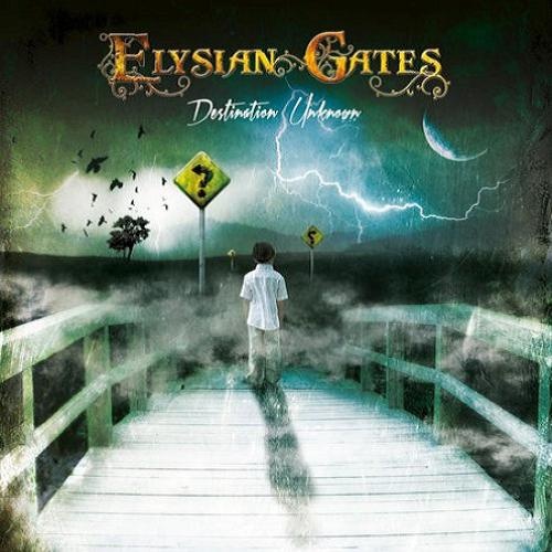 Elysian Gates - Destination Unknown 2013