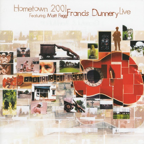 Francis Dunnery  Hometown (live) (2001)