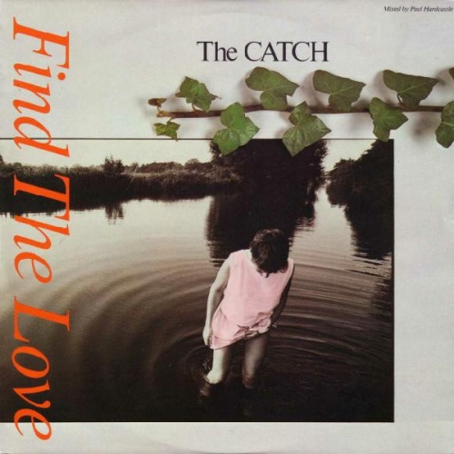 The Catch - Find The Love (Vinyl, 12'') 1985