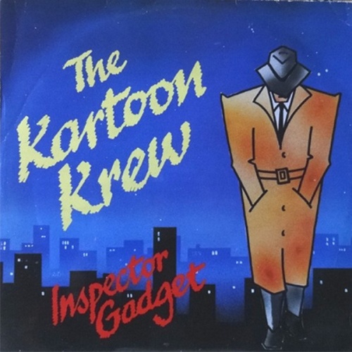The Kartoon Krew - Inspector Gadget (Vinyl, 12'') 1985