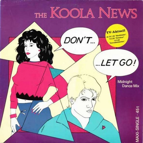The Koola News - Don't...... Let Go! (Midnight Dance Mix) (Vinyl, 12'') 1986