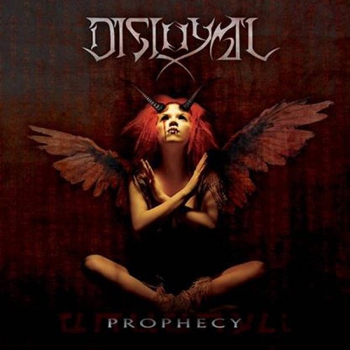 Disloyal - Prophecy (2008)