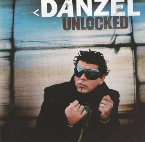 Danzel - Unlocked (2008) (Lossless)