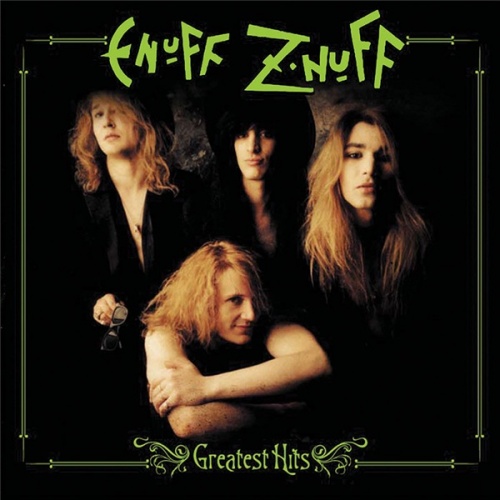 Enuff Z'Nuff - Greatest Hits (2006/ 2018) (Lossless + mp3)