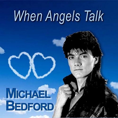 Michael Bedford - When Angels Talk &#8206;(7 x File, MP3, EP) 1987