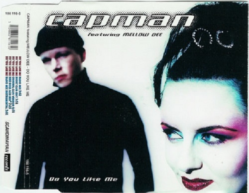 Capman Featuring Mellow Dee - Do You Like Me (CDM) (1996)