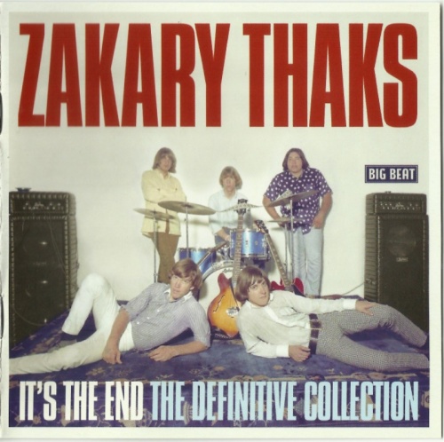 Zakary Thaks - It's The End The Definitive Collection (1966-69) (Remastered, 2015) Lossless