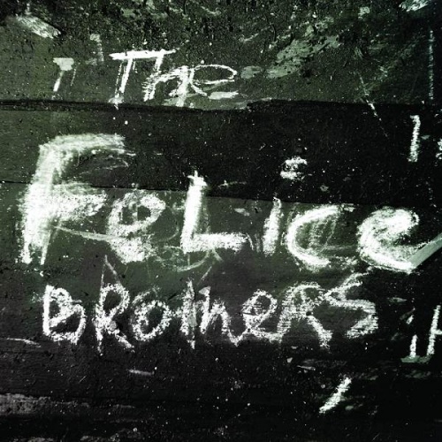 The Felice Brothers  The Felice Brothers (2008) (Bonus Track Edition 2018)