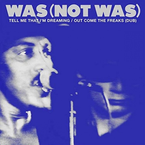 Was (Not Was) - Tell Me That I'm Dreaming EP ‎(3 x File, MP3, EP) 2007