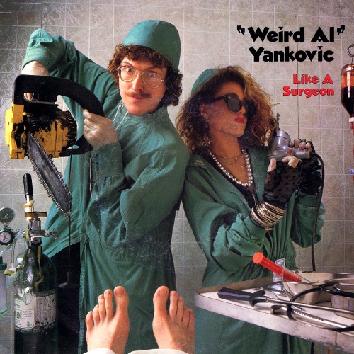 ''Weird'' Al Yankovic - Like A Surgeon (Vinyl, 7'') 1985