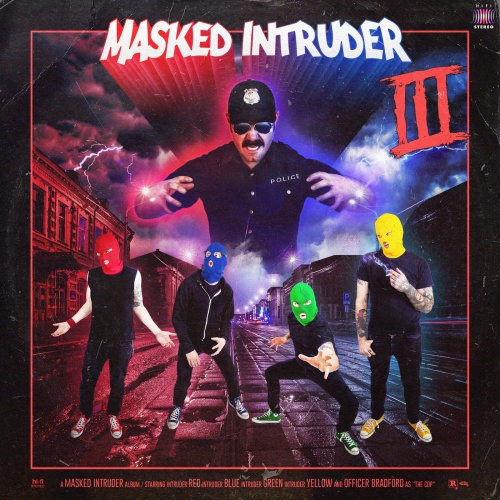 Masked Intruder  III (2019)