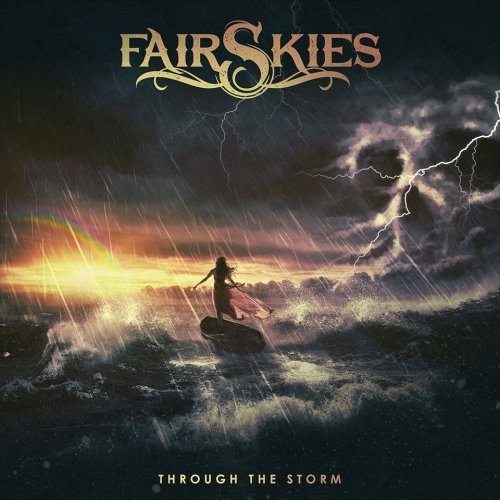 Fair Skies - Through The Storm (2018)