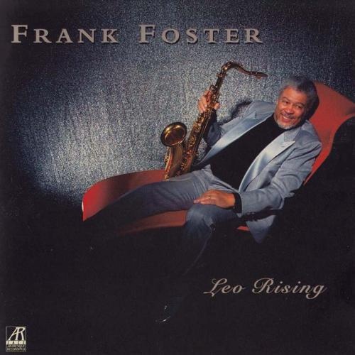 Frank Foster - Leo Rising (1996) Lossless
