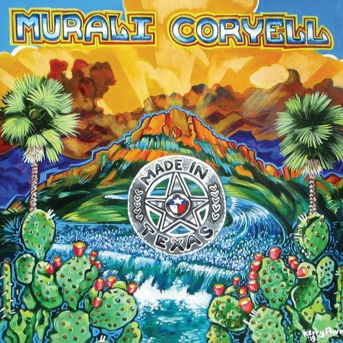 Murali Coryell - Made In Texas (2019)