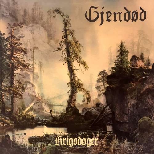 Gjendod - Krigsdoger (2019)