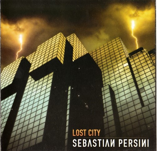 Sebastian Persini - Lost City (2010) Lossless