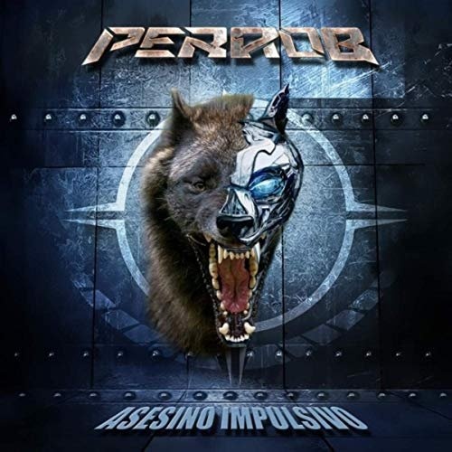 Perrob - Asesino Impulsivo (2019) 