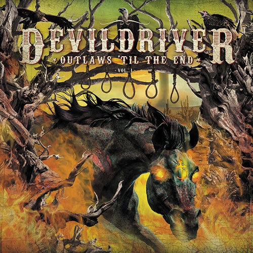 DevilDriver - Outlaws 'til the End, Vol. 1 (2018) Lossless