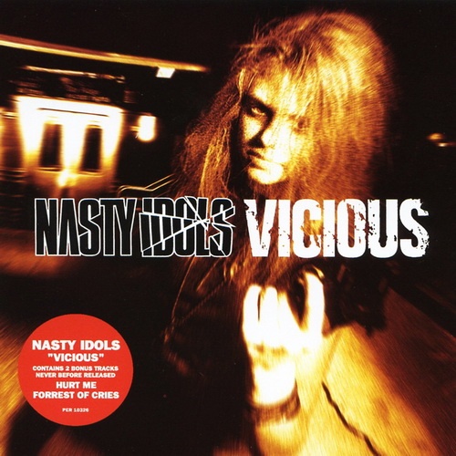 Nasty Idols - Vicious (1993)