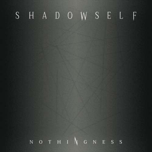 Shadowself - Nothingness (2019)