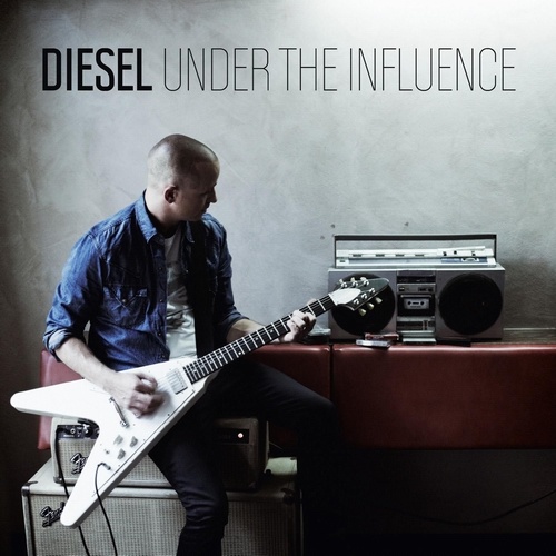 Diesel - Under The Influence 2011 [Lossless+Mp3]