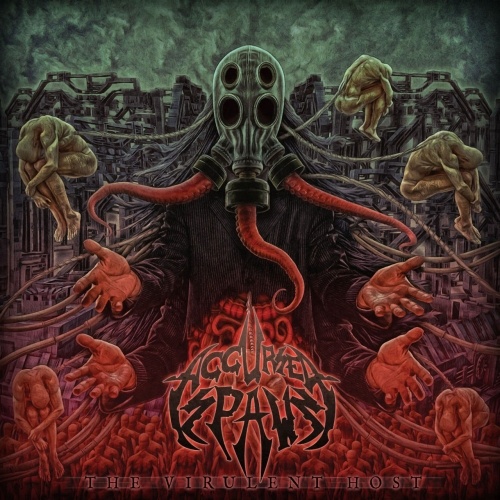 Accursed Spawn - The Virulent Host (2019)