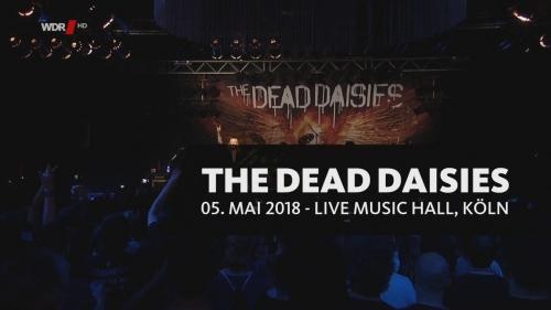 The Dead Daisies - Live Music Hall (2018) [HDTV, 720p]