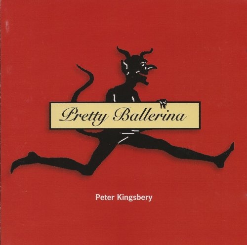 Peter Kingsbery - Pretty Ballerina (1997)