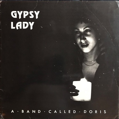 A Band Called Doris - Gypsy Lady (1982)