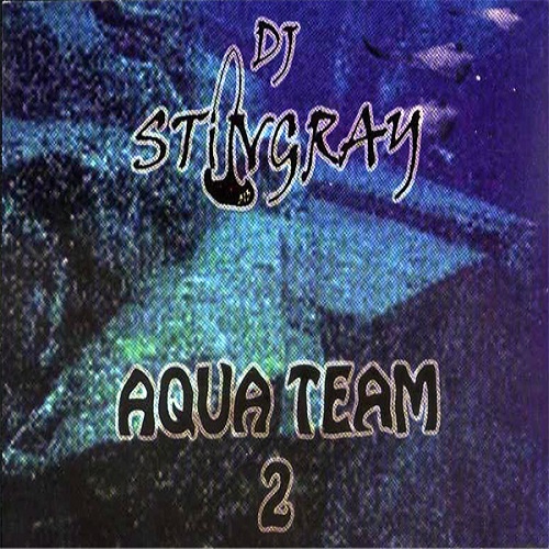 DJ Stingray - Aqua Team 2 (2008)