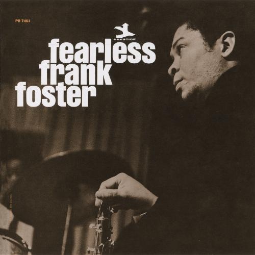 Frank Foster - Fearless Frank Foster (1965) [Japan Remastered, 2012] Lossless