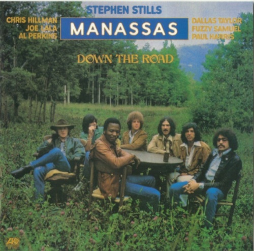 Stephen Stills & Manassas - Down The Road (Japan, 1973) lossless