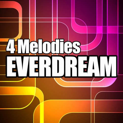 4 Melodies - Everdream &#8206;(4 x File, MP3, Maxi-Single) 2012