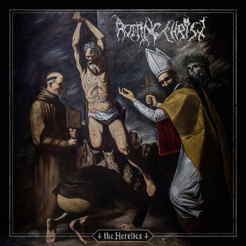 Rotting Christ - The Heretics [Limited Edition] (2019) (Lossless)