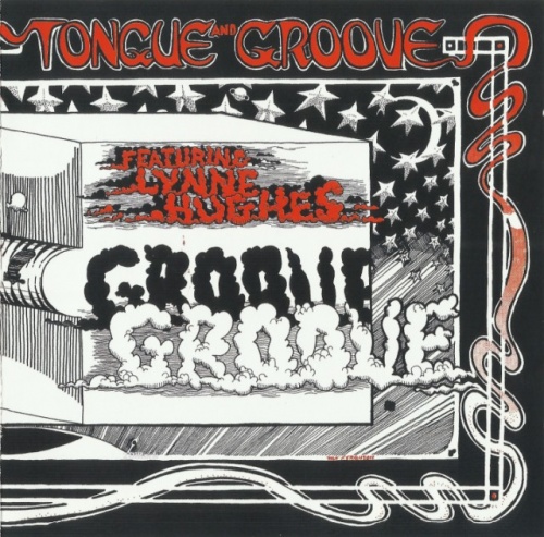 Tongue And Groove - Tongue And Groove (1969) (2009) Lossless
